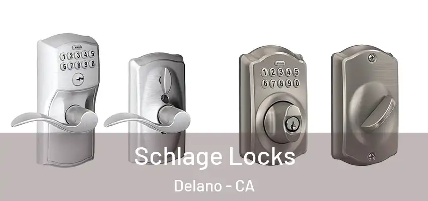 Schlage Locks Delano - CA